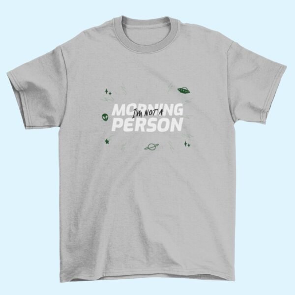 Morning Person - Printed T-shirt - Wakuda